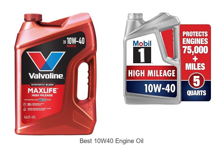 Top 15 Best 10W40 Engine Oil You Can’t Miss Buying!