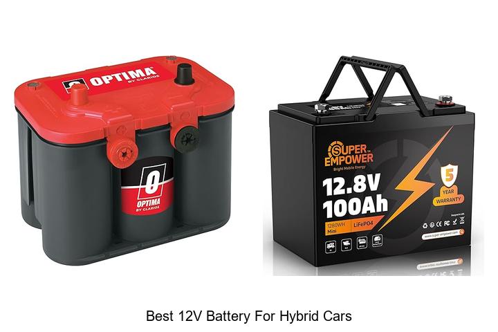 Top 15 Best 12V Battery for Hybrid Cars That Lasts Longer