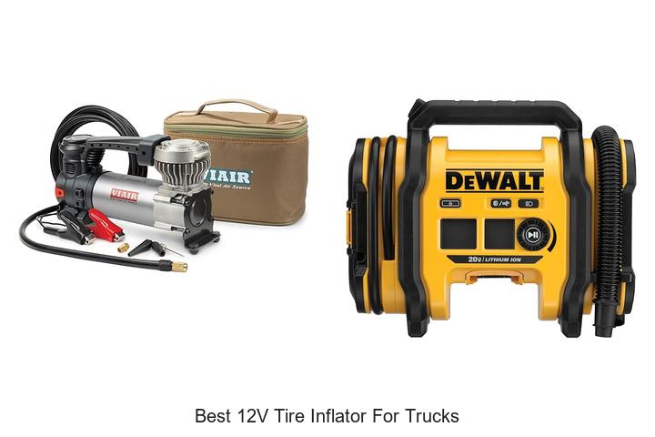 Top 15 Best 12V Tire Inflator for Trucks You Must See