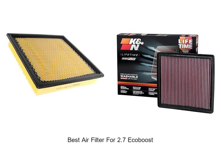 Top 15 Best Air Filter For 2.7 EcoBoost That Boosts Power