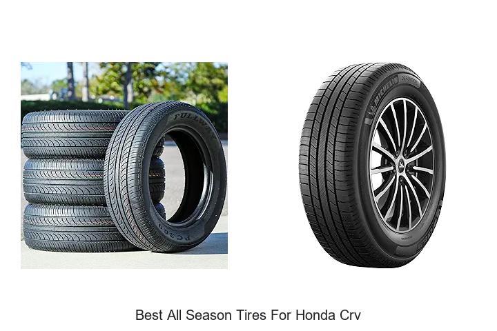 Top 15 Best All Season Tires For Honda CRV You Must See!