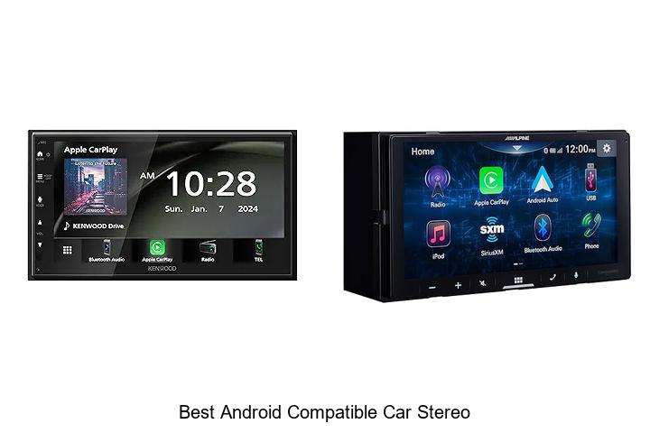 Top 12 Best Android Compatible Car Stereo You Need Now
