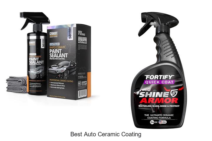 Top 12 Best Auto Ceramic Coating That Will Blow Your Mind