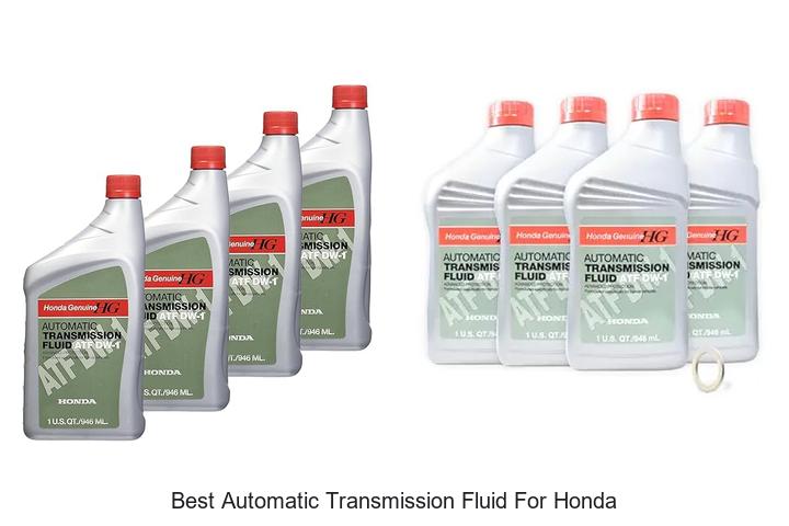 Top 15 Best Automatic Transmission Fluid For Honda Revealed!