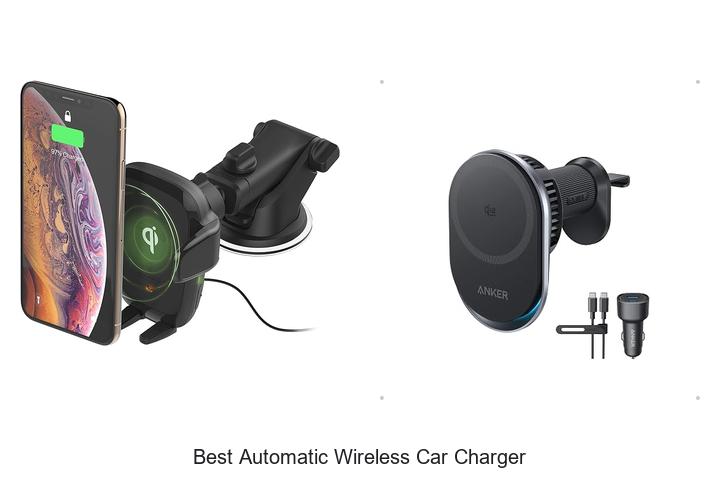 Top 15 Best Automatic Wireless Car Charger You Need Now