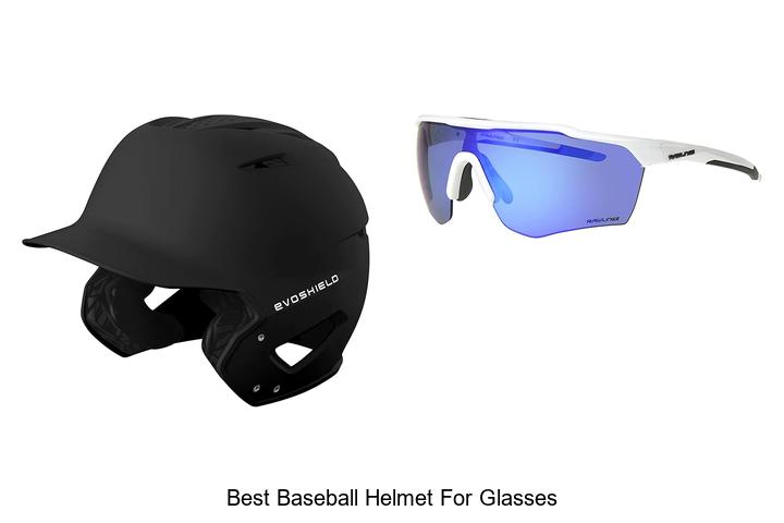 Top 15 Best Baseball Helmet for Glasses You Can’t Miss!
