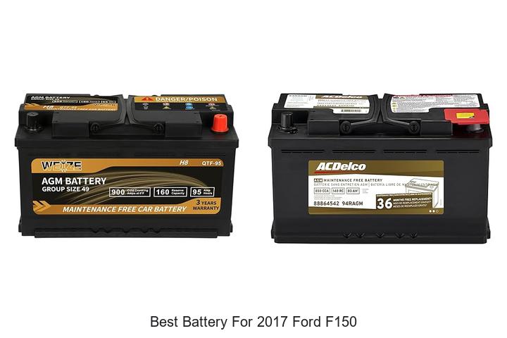 Top 15 Best Battery For 2017 Ford F150 You Can’t Miss!