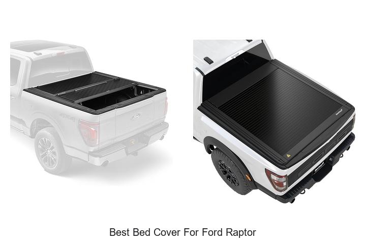 Top 15 Best Bed Cover for Ford Raptor You Can’t Miss!