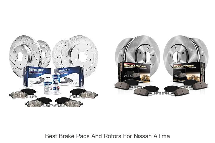 Top 15 Best Brake Pads And Rotors For Nissan Altima Revealed!