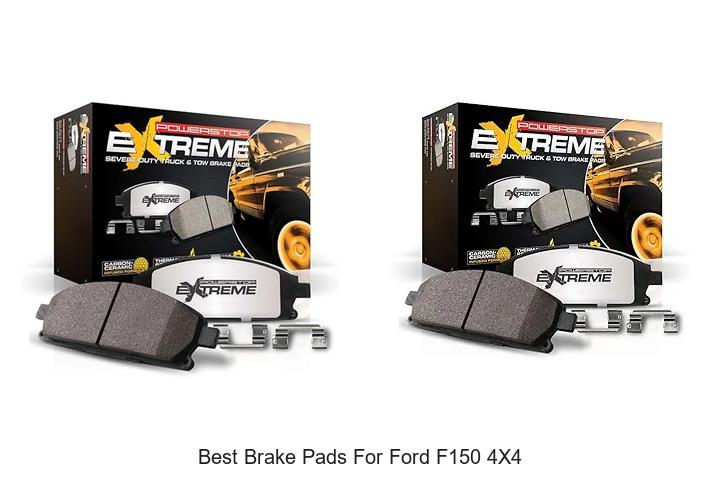 Top 15 Best Brake Pads for Ford F150 4×4 You Must Try!