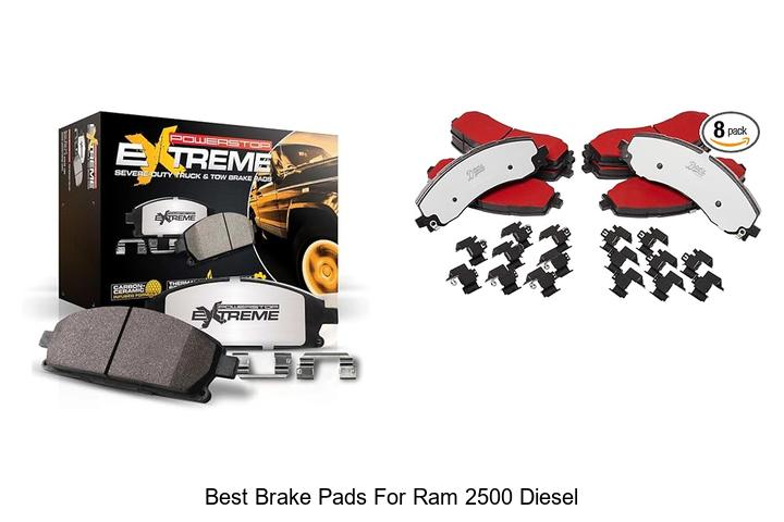 Top 15 Best Brake Pads for Ram 2500 Diesel That Last