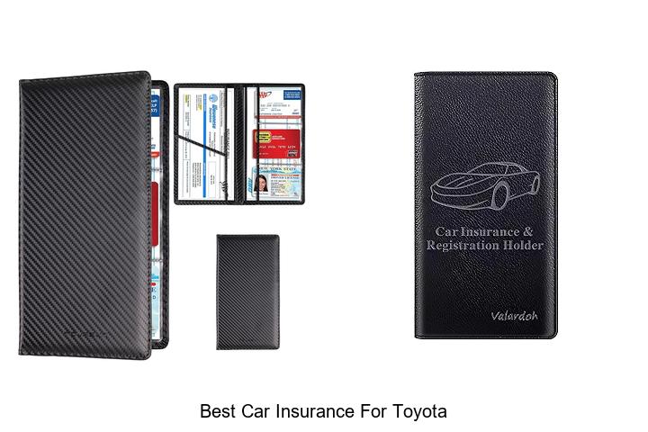 Top 12 Best Car Insurance For Toyota You Can’t Miss!