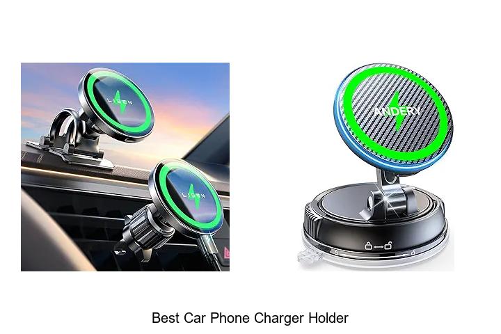 Top 15 Best Car Phone Charger Holder You Need Today