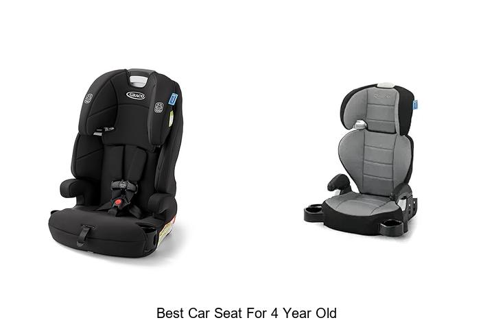 Top 15 Best Car Seat For 4 Year Old That Saves Lives!