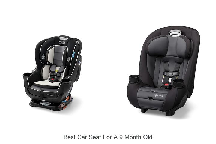 Top 12 Best Car Seat for a 9 Month Old You Can’t Miss