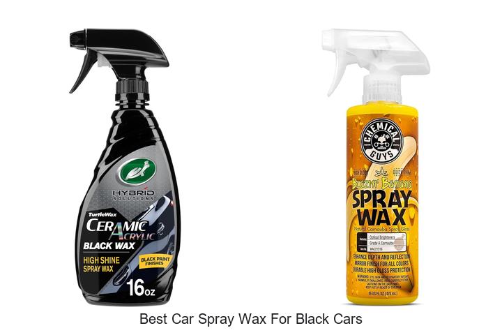 Top 15 Best Car Spray Wax For Black Cars That Shine!