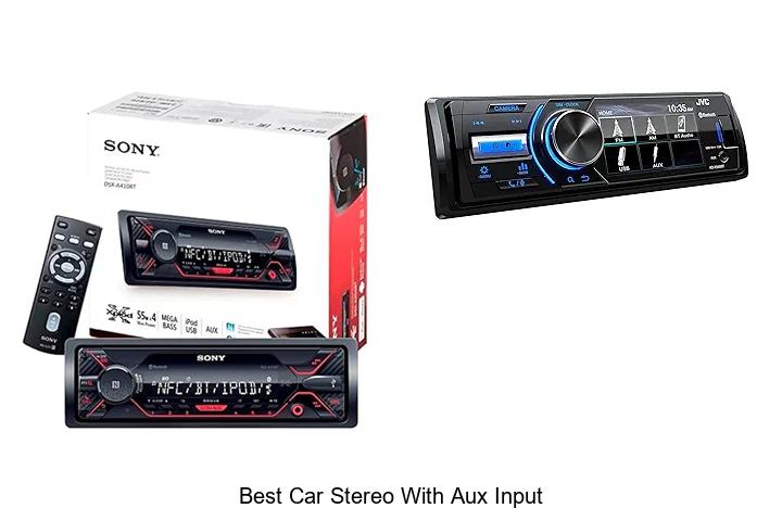 Top 12 Best Car Stereo With Aux Input You Can’t Miss!
