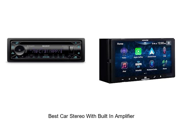 Top 15 Best Car Stereo With Built In Amplifier You Need Now