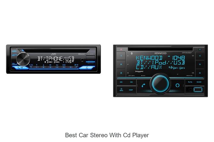 Top 15 Best Car Stereo With CD Player You Must Own Now