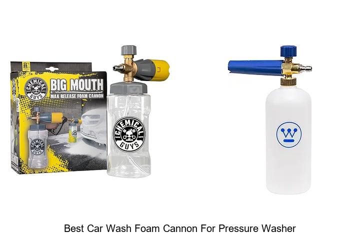 Top 15 Best Car Wash Foam Cannon for Pressure Washer Deals!