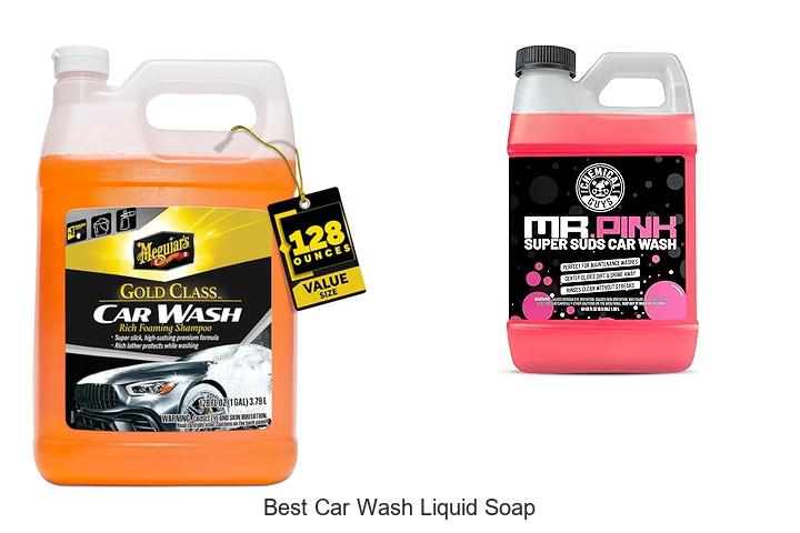 Top 12 Best Car Wash Liquid Soap That Shines Your Ride!