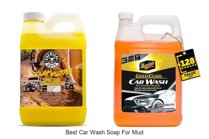Top 15 Best Car Wash Soap for Mud That Will Amaze You