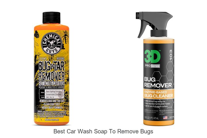 Top 15 Best Car Wash Soap To Remove Bugs Fast & Easy