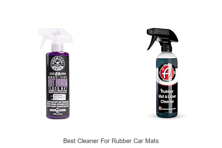 Top 15 Best Cleaner for Rubber Car Mats You Need Now!