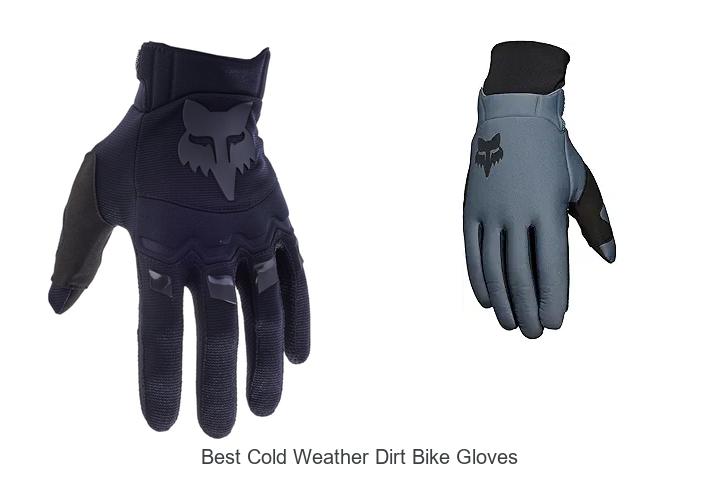 Top 15 Best Cold Weather Dirt Bike Gloves You Need Now