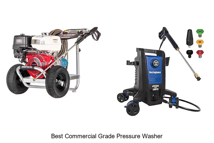 Top 12 Best Commercial Grade Pressure Washer You Need Now