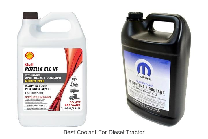 Top 12 Best Coolant for Diesel Tractor That Lasts Longer