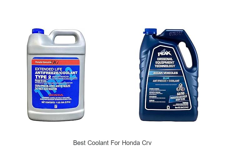 Top 15 Best Coolant for Honda CRV That You Can’t Miss!