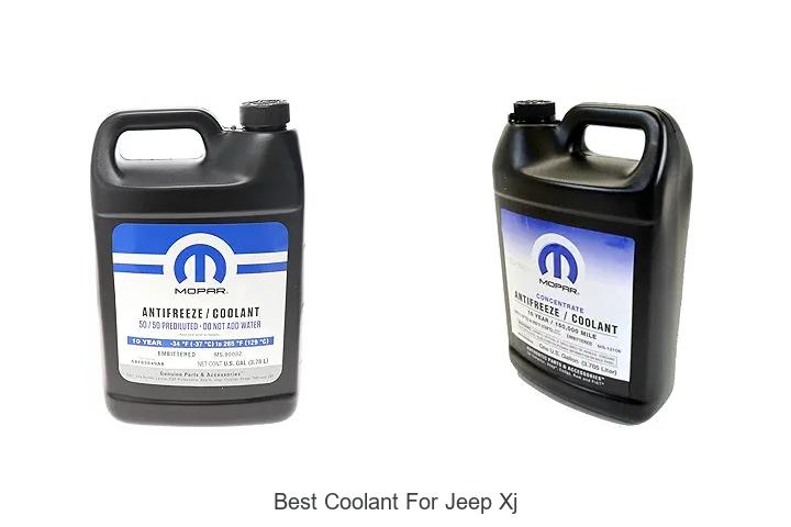 Top 15 Best Coolant for Jeep XJ You Can’t Miss!