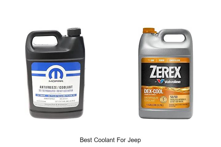 Top 15 Best Coolant For Jeep That Will Boost Performance!