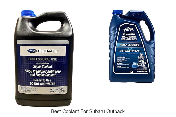 Top 15 Best Coolant for Subaru Outback You Can’t Miss!