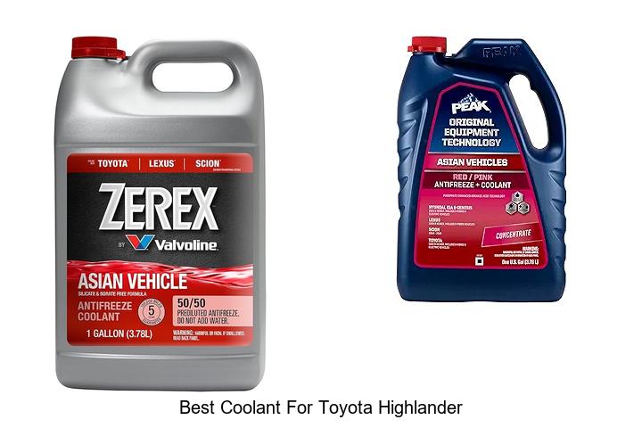 Top 15 Best Coolant for Toyota Highlander You Must Try!