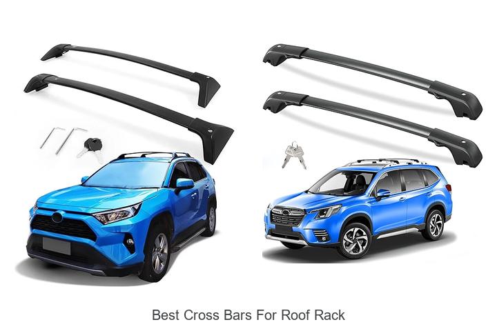 Top 15 Best Cross Bars for Roof Rack You Can’t Miss!