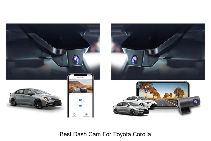 Top 12 Best Dash Cam For Toyota Corolla You Can’t Miss