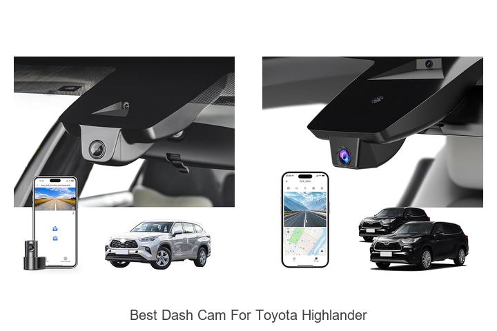 Top 12 Best Dash Cam for Toyota Highlander You Need Now!