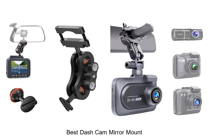 Top 15 Best Dash Cam Mirror Mount: Must-Have Picks!
