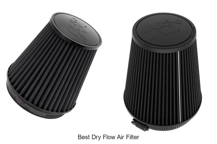 Top 15 Best Dry Flow Air Filter You Can’t Miss Today
