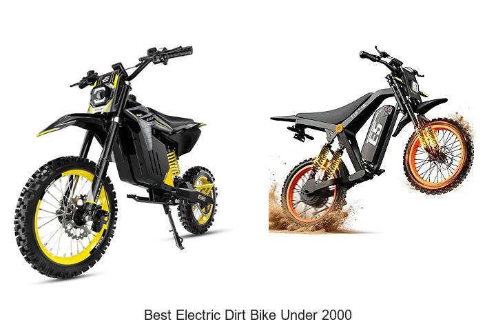 Top 15 Best Electric Dirt Bike Under 2000 You Can’t Miss