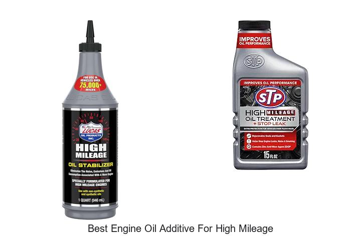 Top 15 Best Engine Oil Additive For High Mileage Secrets