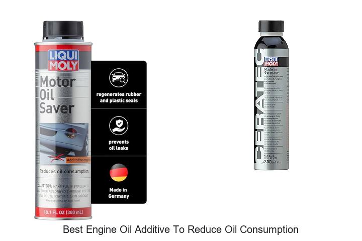 Top 12 Best Engine Oil Additive To Reduce Oil Consumption Now