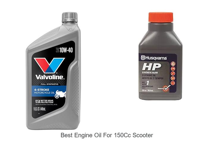 Top 12 Best Engine Oil for 150cc Scooter You Must Try!