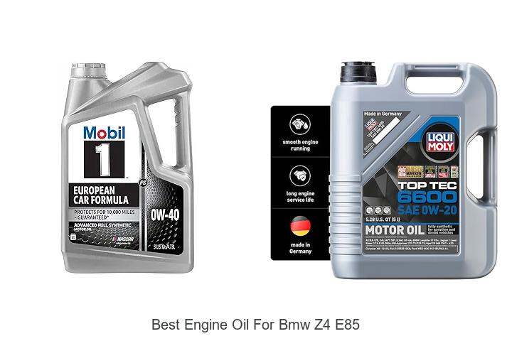 Top 12 Best Engine Oil for BMW Z4 E85 That Boosts Power!