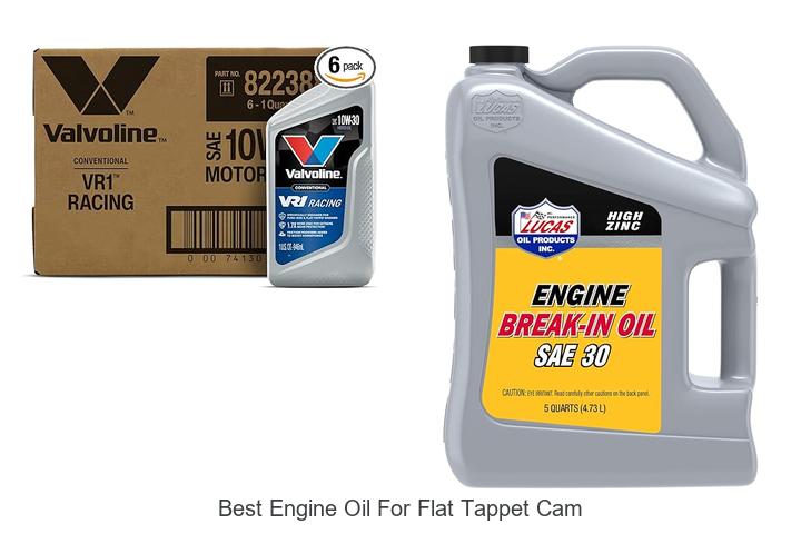 Top 15 Best Engine Oil for Flat Tappet Cam Boost Performance!