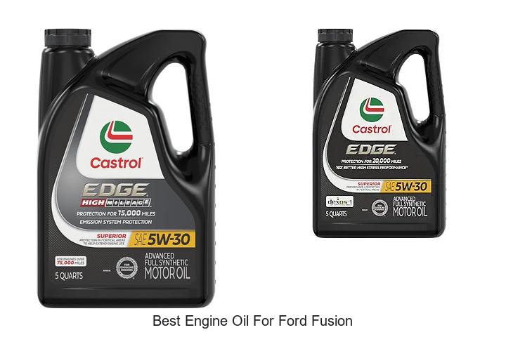 Top 15 Best Engine Oil For Ford Fusion You Must Try Now