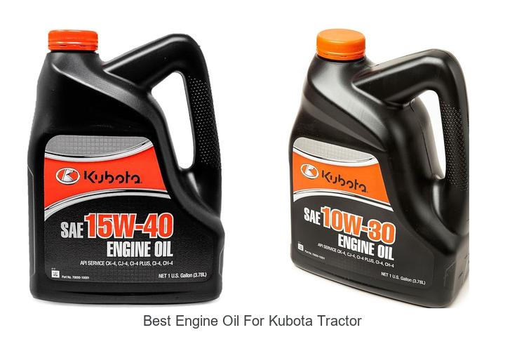 Top 15 Best Engine Oil for Kubota Tractor You Need Now