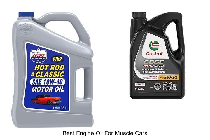 Top 15 Best Engine Oil for Muscle Cars You Can’t Miss